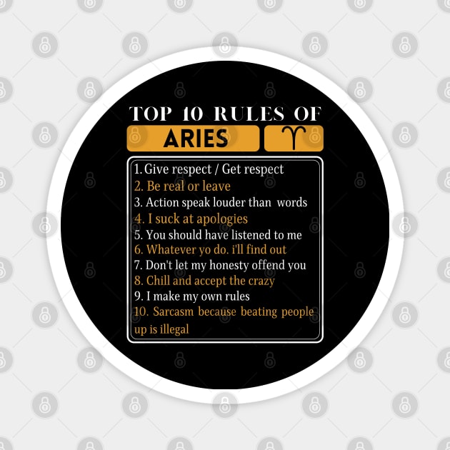 Top 10 Rules Of Aries, Aries Horoscope Zodiac Facts Traits Rules Magnet by JustBeSatisfied